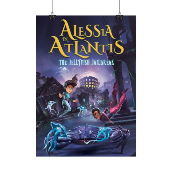 Alessia in Atlantis - The Jellyfish Jailbreak poster (matte or glossy) - Image 2